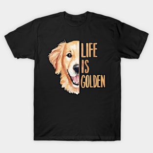 Life is Golden Half Face Dog Lover Quote T-Shirt